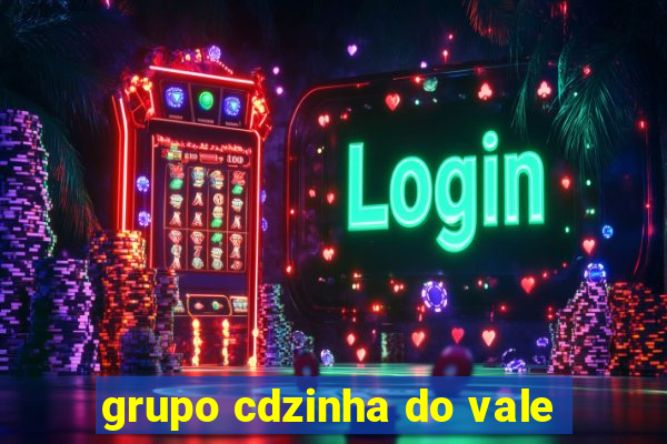 grupo cdzinha do vale